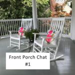 Front Porch Chat #1